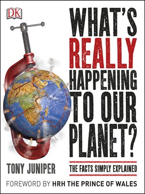 cover image of What's Really Happening to Our Planet?